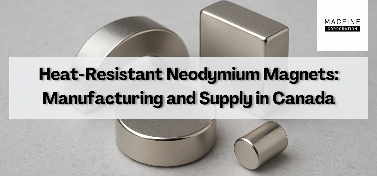 heat resistant neodymium magnets in canada