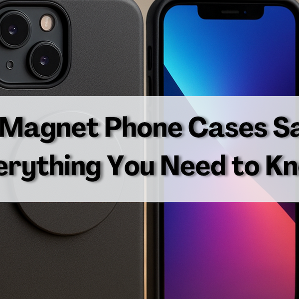 Are Magnet Phone Cases Safe? Everything You Need to Know Are Magnet Phone Cases Safe? Everything You Need to Know